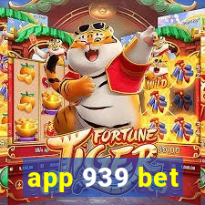 app 939 bet